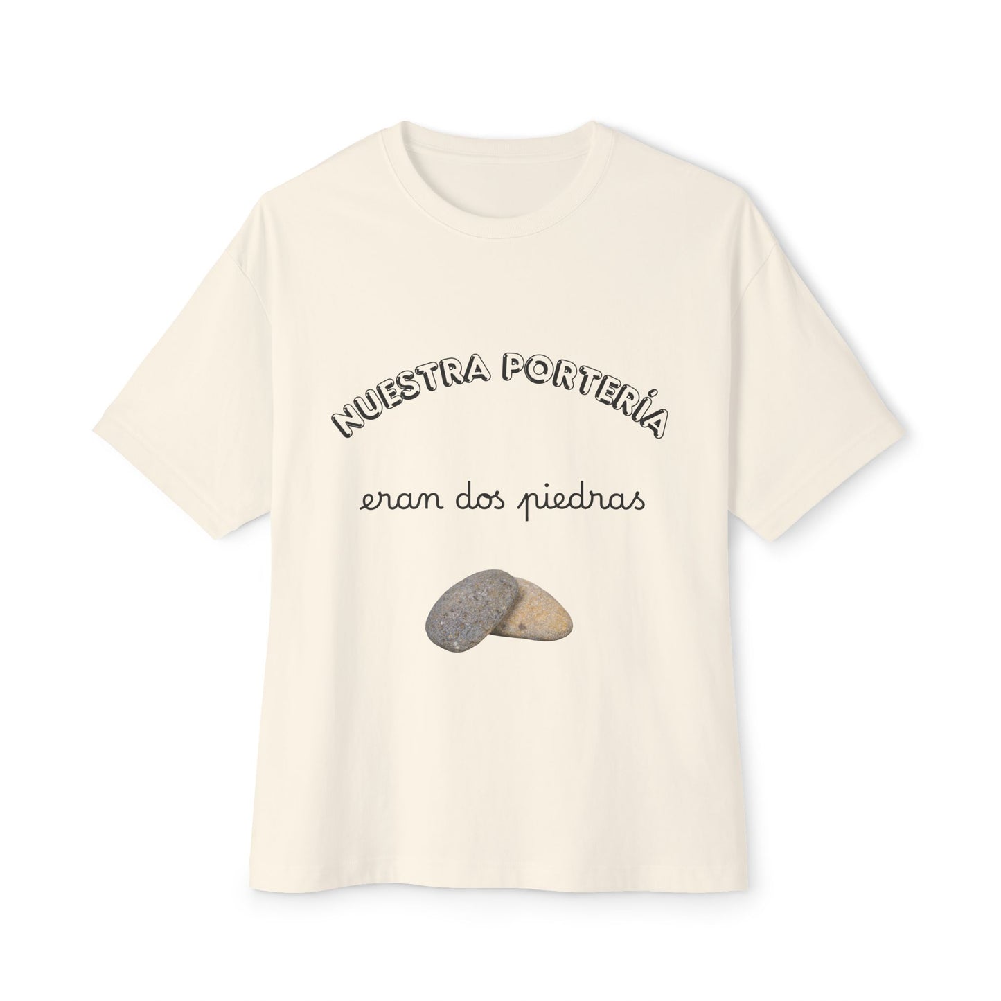 CAMISETA BARRIO | NUESTRA PORTERÍA ERAN DOS PIEDRAS