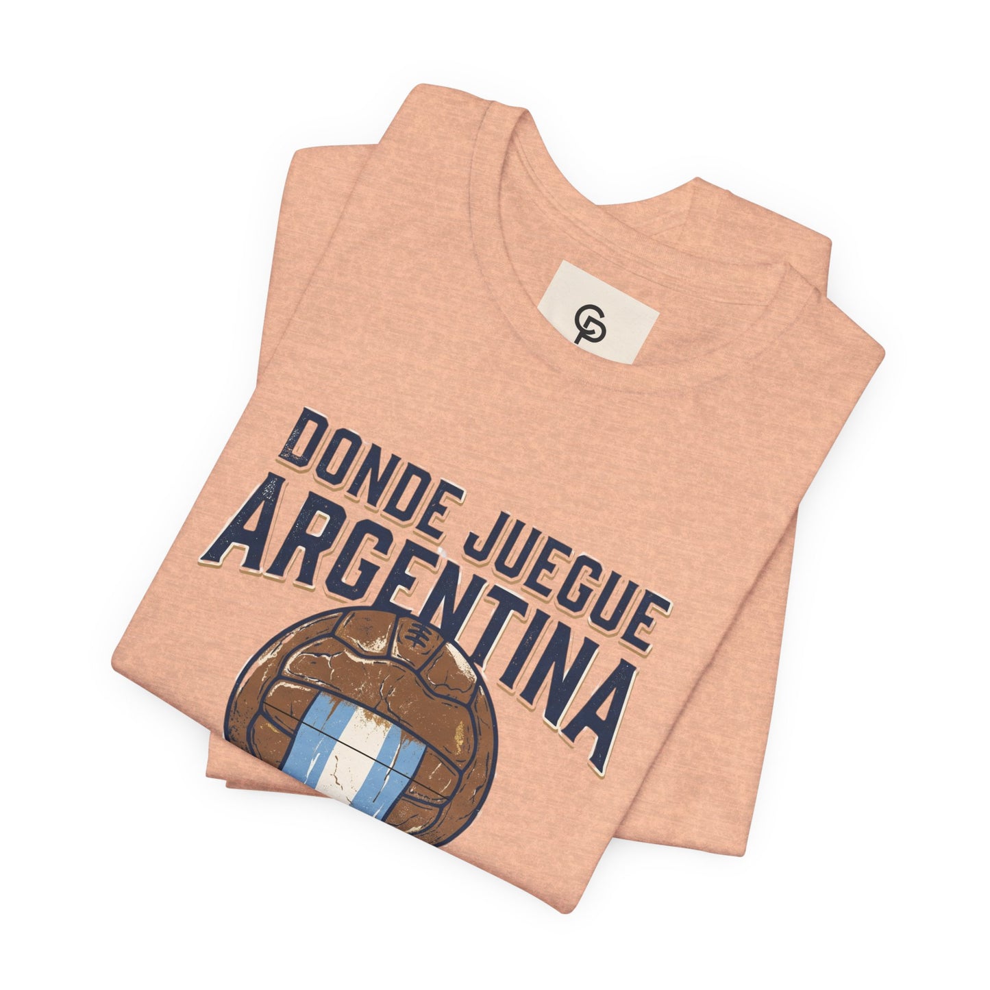 Camiseta "Donde juegue Argentina, ahí estará mi corazón"