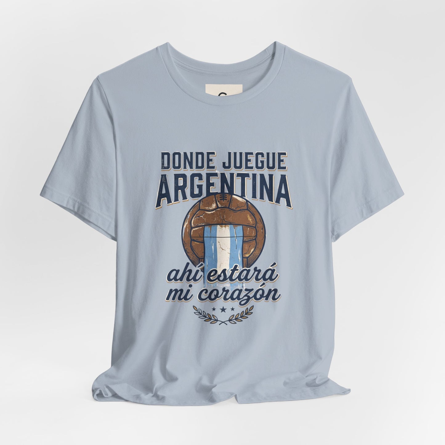 Camiseta "Donde juegue Argentina, ahí estará mi corazón"