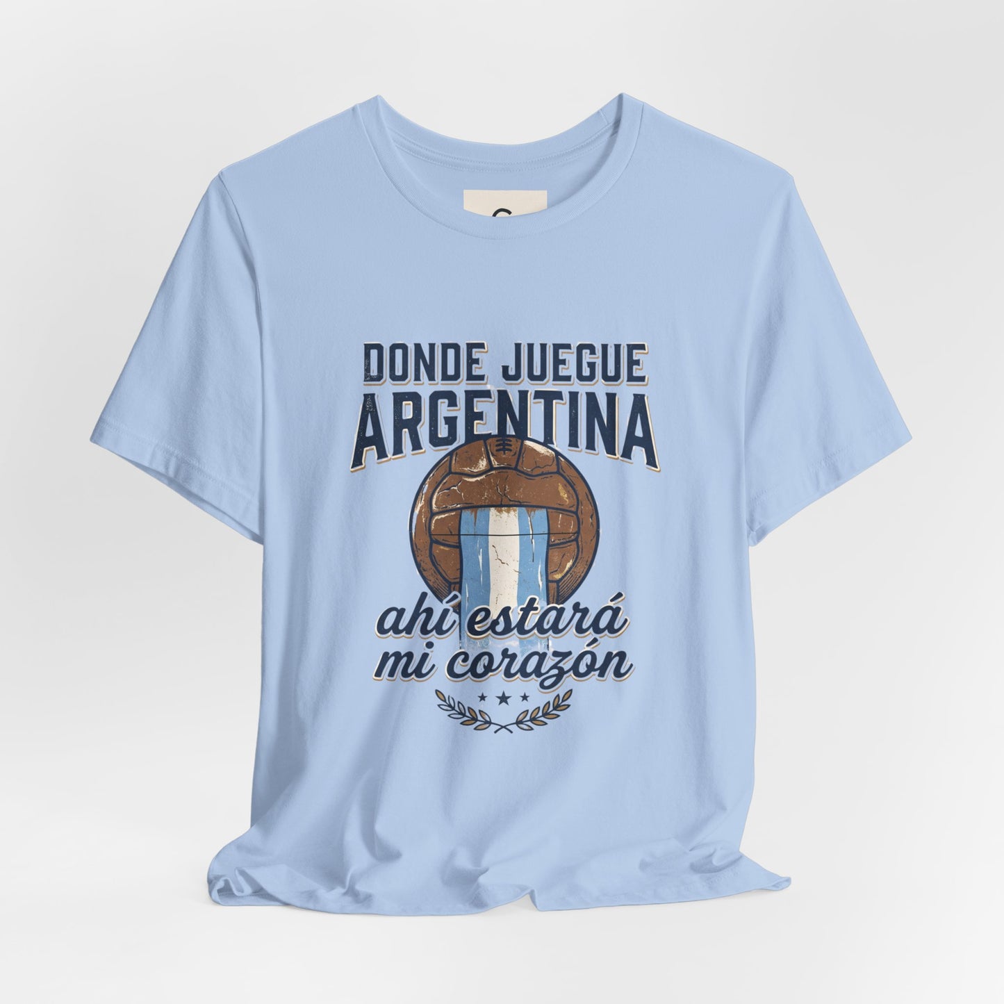 Camiseta "Donde juegue Argentina, ahí estará mi corazón"
