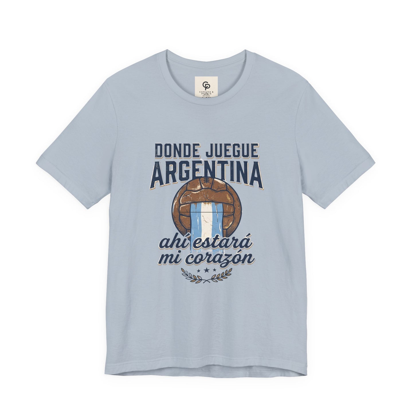 Camiseta "Donde juegue Argentina, ahí estará mi corazón"