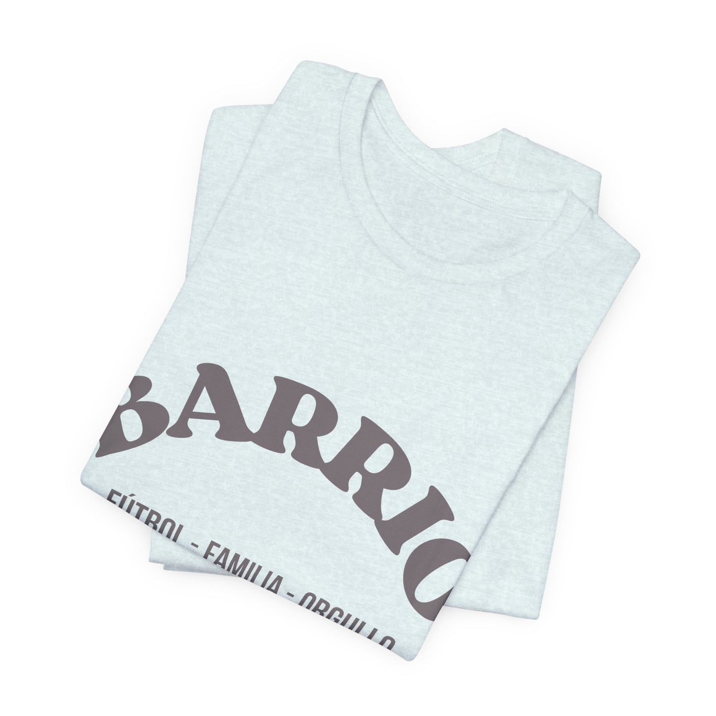 CAMISETA BARRIO FÚTBOL · FAMILIA · ORGULLO