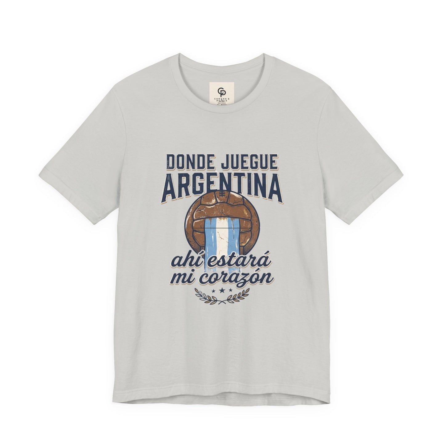 Camiseta "Donde juegue Argentina, ahí estará mi corazón"