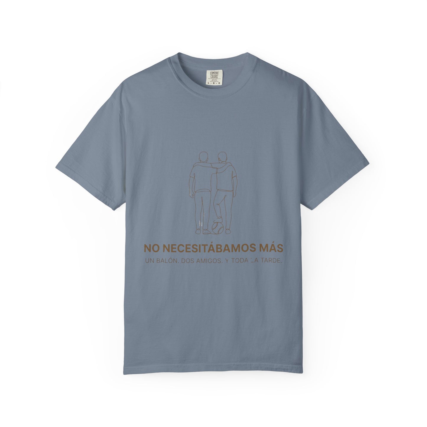CAMISETA BARRIO. NO NECESITÁBAMOS MÁS. UN BALÓN. DOS AMIGOS. Y TODA UNA TARDE.