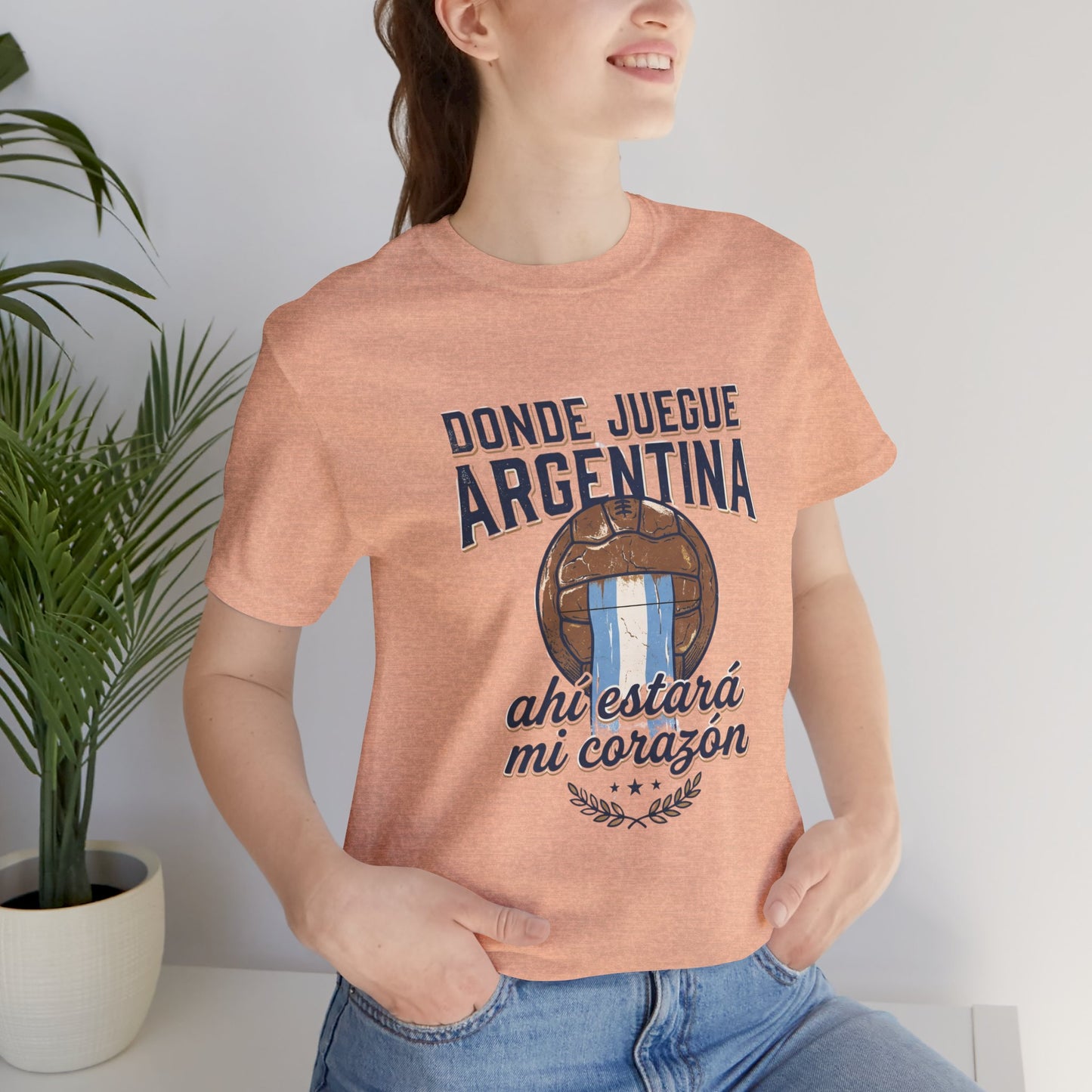Camiseta "Donde juegue Argentina, ahí estará mi corazón"
