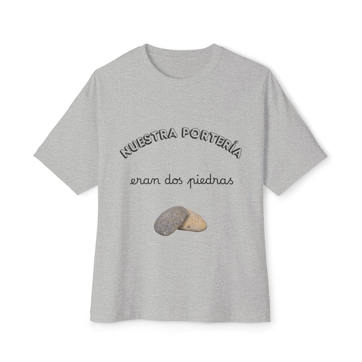 CAMISETA BARRIO | NUESTRA PORTERÍA ERAN DOS PIEDRAS